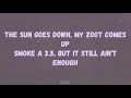 Liilz   Glad U Came  Lyrics  ft  ZieZie   “The Sun Goes Down, My Zoot Comes Up”