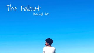 Rachel AO - The Fallout