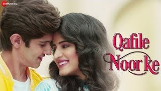 Qafile Noor Ke   Official Music Video | Rohan Mehra & Vinali Bhatnagar | Yasser Desai | Rashid Khan1