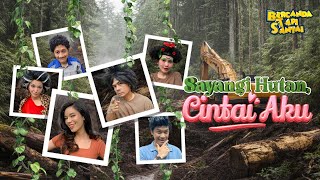 [FULL] SAYANGI HUTAN, CINTAI AKU | BTS (01/12/24)