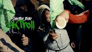 Shoebox Baby - 4KTroll ( Music )