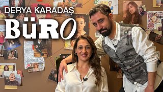 BüRo #3 | Derya Karadaş Dosyası