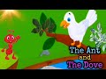 THE ANT and THE DOVE | Short Story for Kids