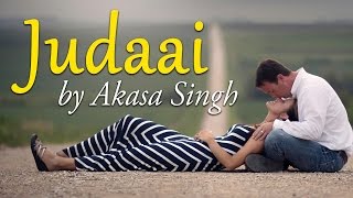 Judaai (Badlapur) by Akasa Singh - Varun Dhawan & Yami Gautam