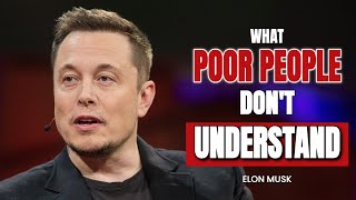 Elon Musk's view on money will change yours forever