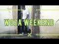 woza weekend 🔥🔥🔥🔥🧯
