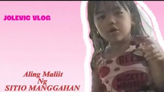 ALING MALIIT NG SITIO MANGGAHAN