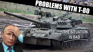 Problems with T-80 tank. What are they thinking!?