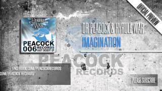 Dr Peacock \u0026 Hyrule War - Imagination