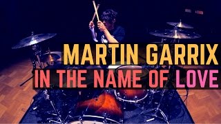 Martin Garrix & Bebe Rexha - In The Name Of Love | Matt McGuire Drum Cover