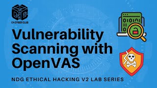 Ethical Hacking Lab - NETLAB+ 05 Vulnerability Scanning with OpenVAS