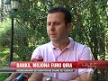 banka miliona euro qira për ambientet news lajme vizion plus