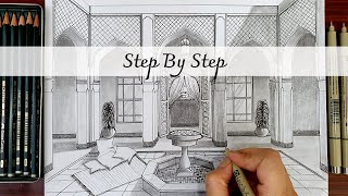 How to Draw An Arabian Courtyard in One Point Perspective | Step By Step