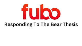 Fubo Stock: Responding to the Bear Thesis