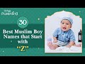 30 Best Muslim Baby Boy Names that Start with Z