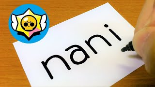 How to turn words NANI（Brawl Stars New Brawler）into a cartoon - How to draw doodle art on paper