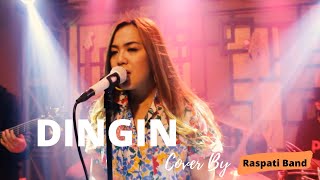 DINGIN - Rinto Harhap ( LIVE Cover By RASPATI BAND )