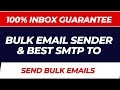 100% Inbox Guarantee - Bulk email sender Software & Best SMTP server to send bulk emails