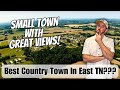 Small Town In East TN | Greenback, TN | Moving To The Country