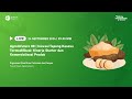 Agroinfuture #8 | Inovasi Tepung Kasava Termodifikasi: Kinerja Starter dan Komersialisasi Produk