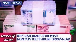 Reps Meet Money Deposit Banks As Deadline Approaches