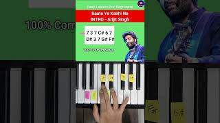 Baate Ye Kabhi Na (Intro) - Piano Lesson | #ashortaday #shorts #arijitsingh