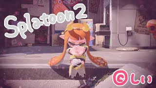 【ガチマ】りっぱなりったーになる【スプラトゥーン2】