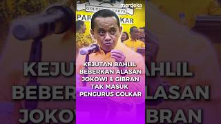 Kejutan Bahlil Blak-blakan Jawab Alasan Nama Jokowi \u0026 Gibran Tak Masuk Golkar. #merdekadotcom