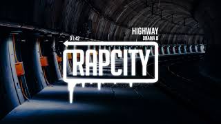 Drama B - Highway (Prod. Plugoz)