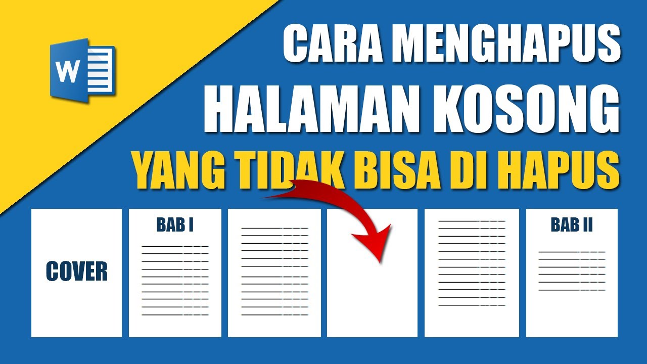 Cara Menghapus Halaman Kosong Di Word Yang Tidak Bisa Di Hapus 100% ...