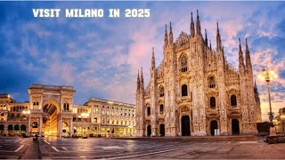 VISIT MILANO IN 2025