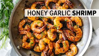 HONEY GARLIC SHRIMP | easy 20-minute dinner recipe