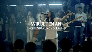 Wir beten an + (Offenbarung 4 Selah) LIVE - Alive Worship