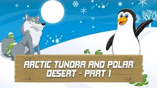 Arctic Tundra And Polar Desert - Amazing Strange Facts Blow Your Mind - Ep - 1 - Part 1