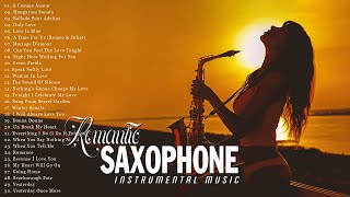 ♫ Romantic Relaxing Saxophone Music - Best Saxophone Instrumental Love Songs - Soft Background Music