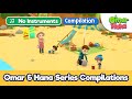 (NO Instrument) Omar & Hana Series Compilations | Islamic Series For Kids | Omar Hana English