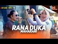 MAHARANI - RANA DUKA I (LIVE ONE PRO X IMA PRODUCTION) || PEMUDA DC AWESOME CURAHJATI