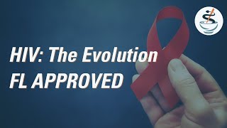 HIV: The Evolution - FL APPROVED
