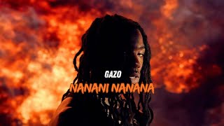 Gazo - NANANI NANANA (Audio)