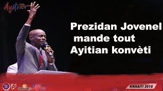 Prezidan Jovenel mande tout moun Ayiti konvèti??? - Gadé