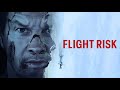 Flight Risk - Official Trailer