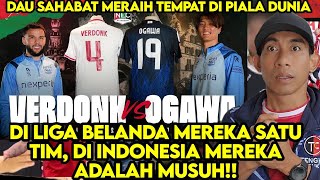 VERDONK Ditantang Sahabat sendiri Di GBK! Ternyata Mereka 1 Tim Di Belanda!