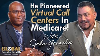 He Pioneered Virtual Call Centers In The Medicare Insurance Industry!