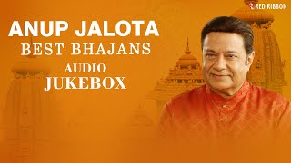 Anup Jalota Best Bhajans | Birthday Special | Top Bhajans by Bhajan Samrat Anup Jalota