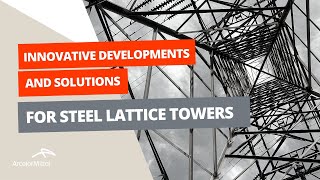 WEBINAR Innovative developments and solutions for steel lattice towers - December 2020