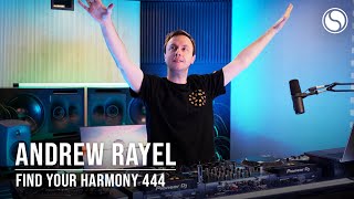 Andrew Rayel - Find Your Harmony Episode #444 (A Breath Of Aether Special)