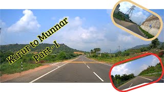 Karur to Munnar via Theni part1 | Travel Vlog | Road vibes | Virtual Road View | Club Crafteria