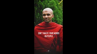 Be silent, Dont waste your words 😊🙏  | Buddhism In English #shorts