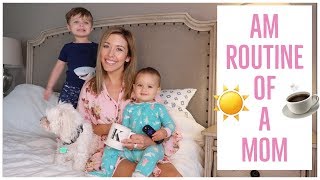 MORNING ROUTINE 2018 ☀️ | MOM OF TWO | STAY AT HOME MOMMY | Brianna K + Liza Prideaux Collab