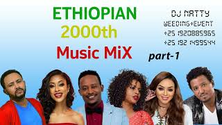 Dj Natty_Music_Mix_Vol_27_Best_Ethiopian_Music_From_The_#2000#Teddy#Mikael#Helen...